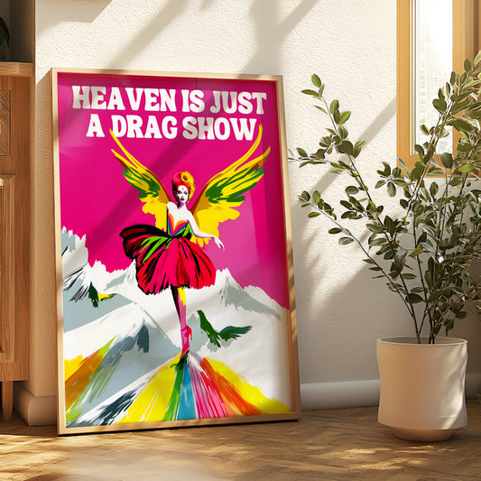 Heaven is Just a Drag Show (2024) by Jordan