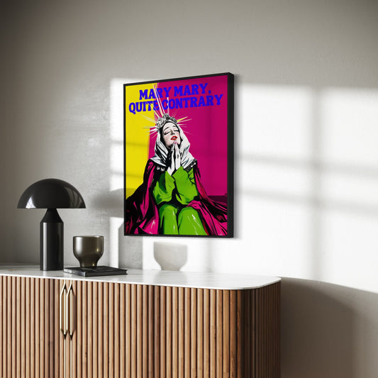 Mary Mary Quite Contrary LGBTQ+ Art Print | Queer Art Poster, Religious Satire, Gay Art, LGBTQ Art, Bold Colourful Art, Pride Decor