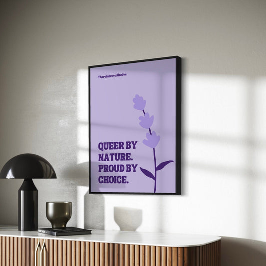 LGBTQ Pride Poster, Queer by Nature, Proud by Choice | Lavender Menace, Gay Art for Home Decor