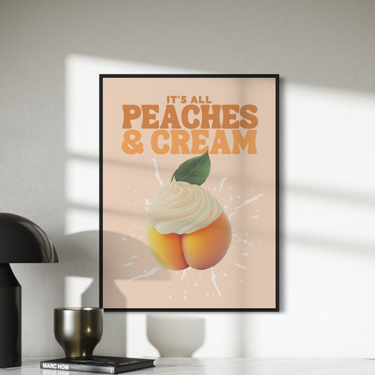 It’s All Peaches & Cream – Playful Peach Art Print | Fun and Flirty, LGBTQ Wall Art | 200gsm Premium Matte Paper | Unframed Peach Decor