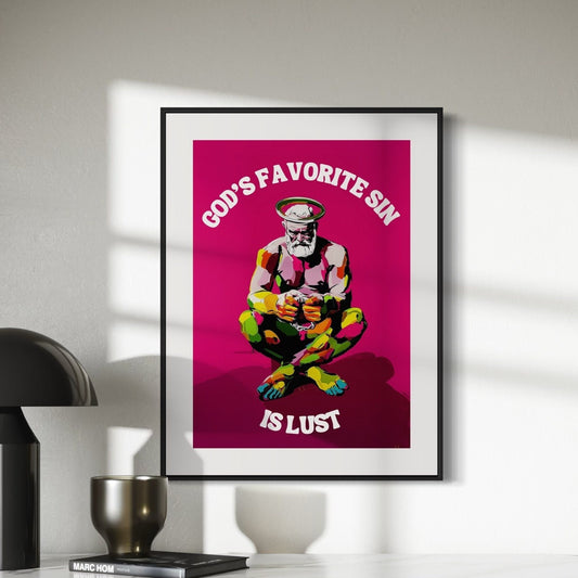 God's Favorite Sin is Lust | Bold Queer Art | Premium Matte Print | LGBTQ Artwork | Gift for Queer community, Unframed Wall Art