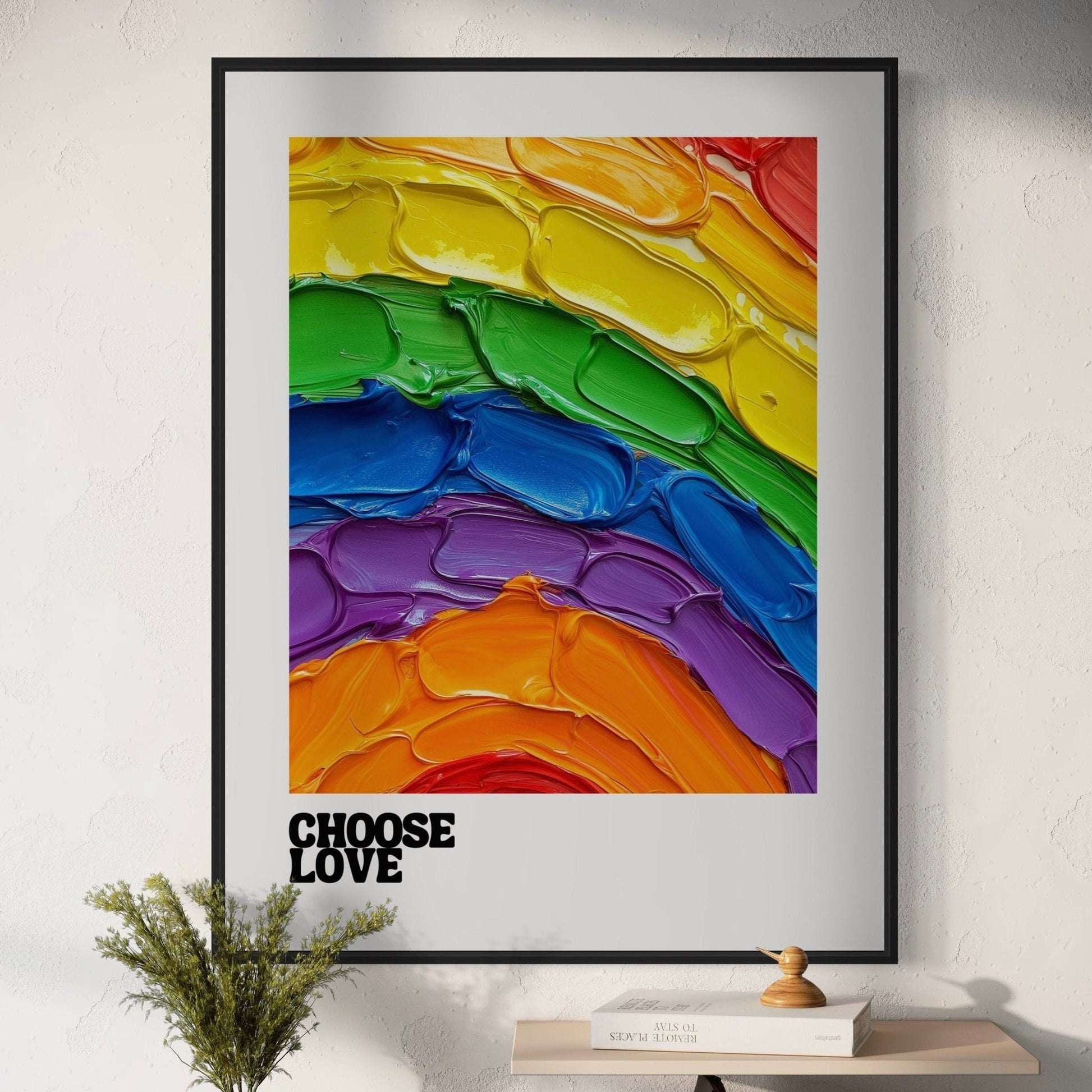 LGBTQ+ Wall Decor "Choose Love Pride Art Print" | Rainbow Poster for Queer Visibility, Inclusive Pride Artwork, LGBTQIA Home Decor
