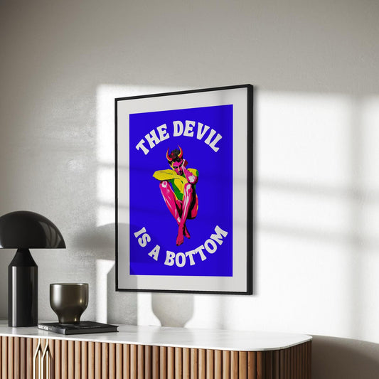The Devil is a Bottom - Bold LGBTQ+ Art Print, Neon Blue Graphic Poster, Funny Art Print