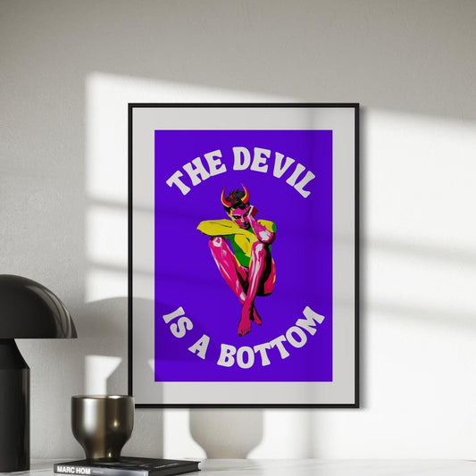 The Devil is a Bottom - Bold LGBTQ+ Art Print, Neon Purple Graphic Poster, Funny Art Print