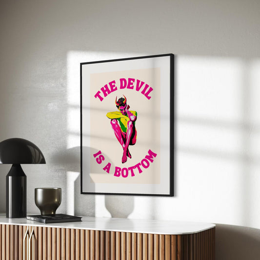 The Devil is a Bottom - Bold LGBTQ+ Art Print, White & Pink Graphic Poster, Funny Art Print