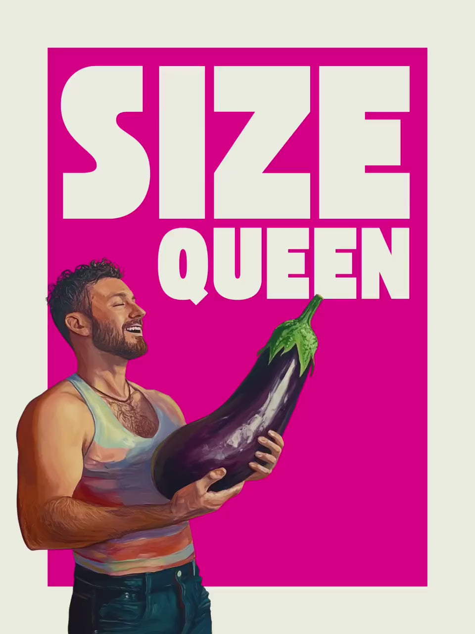 Size Queen Art Print | Bold & Playful LGBTQ+ Wall Decor | Vibrant Queer Art | Premium Matte Paper | Perfect Gift for Pride and Joyful Spaces