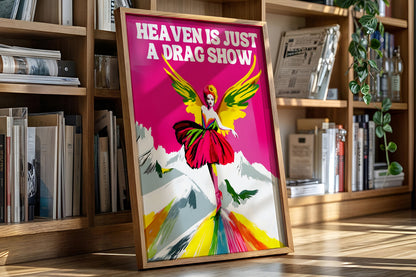Heaven is Just a Drag Show (2024) by Jordan