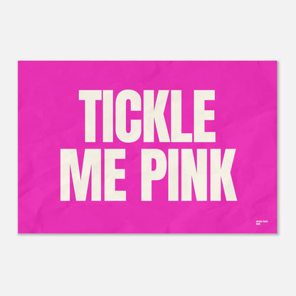 TICKLE ME PINK (2026) by Jordan