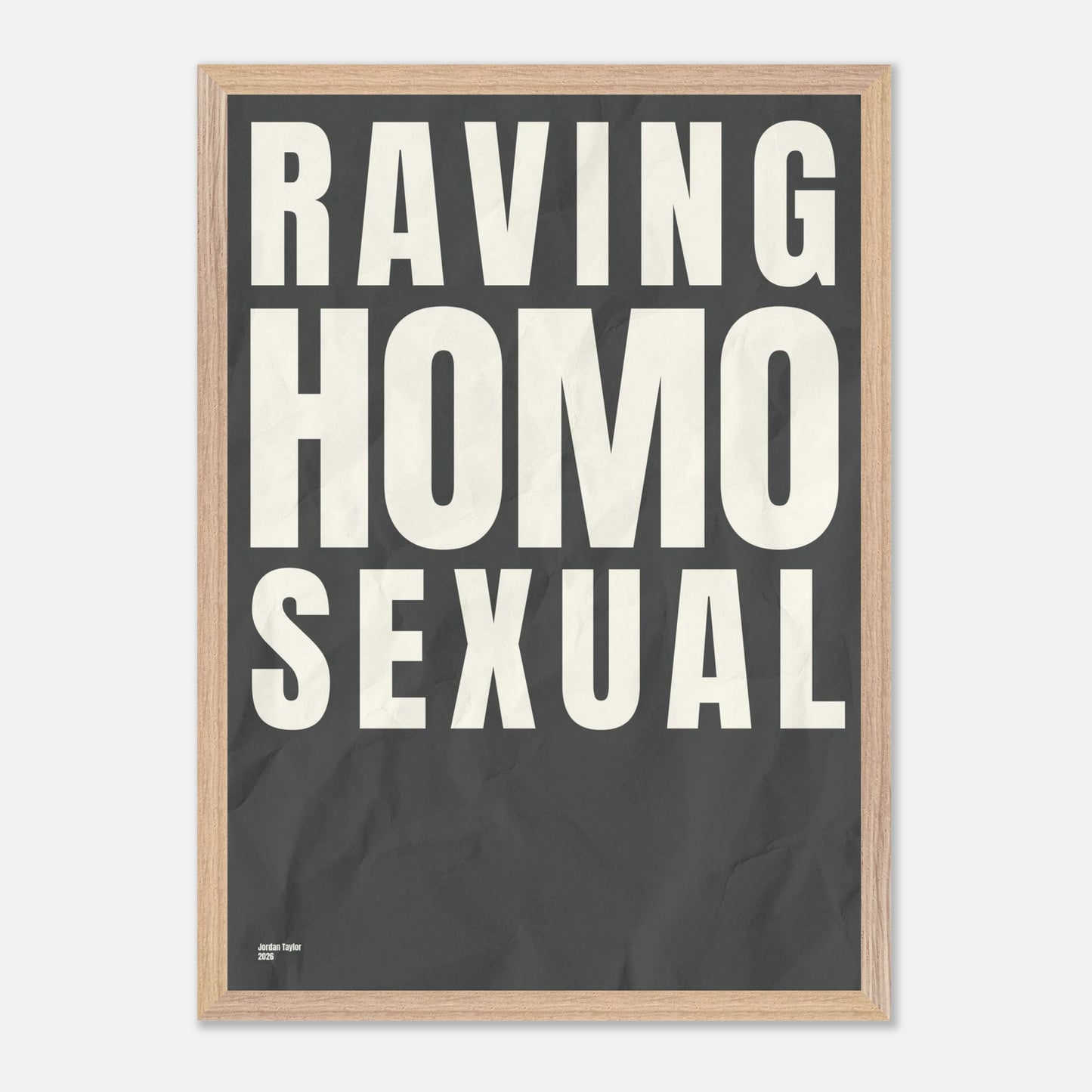 Raving Homosexual (2026) by Jordan