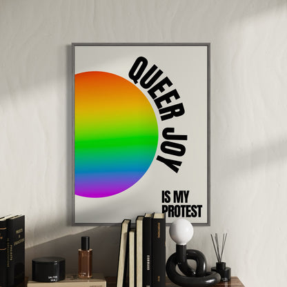 Queer Joy is My Protest (2025) by Jordan