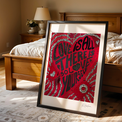 Love is All There is. So, Love Yourself (2025) by Oscar Arrais