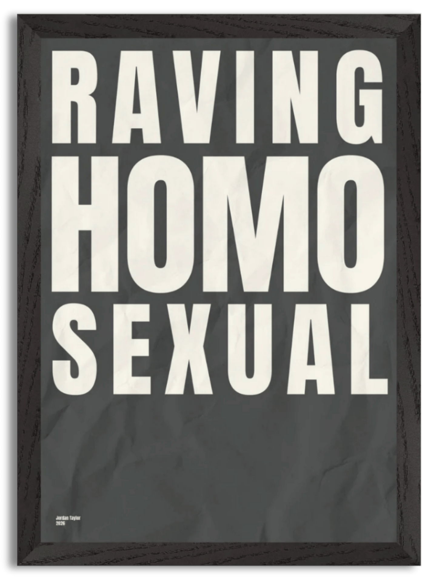 Raving Homosexual (2026) by Jordan