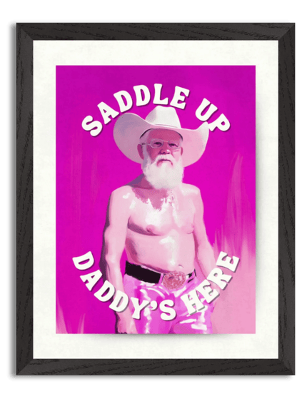 Saddle Up, Daddy’s here