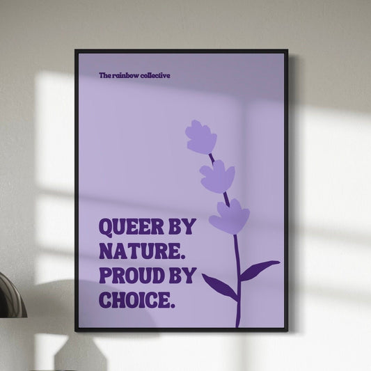 LGBTQ Pride Poster, Queer by Nature, Proud by Choice | Lavender Menace, Gay Art for Home Decor