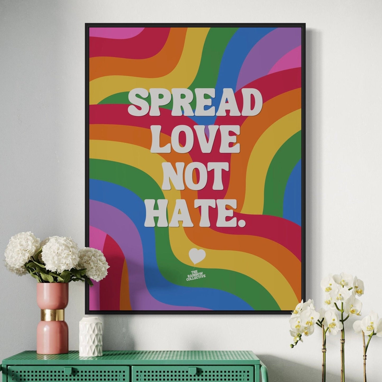 Pride Art Print “Spread Love Not Hate” - LGBTQ+ Queer Rainbow Wall Decor, Positive Affirmation Poster, Progress Pride Art