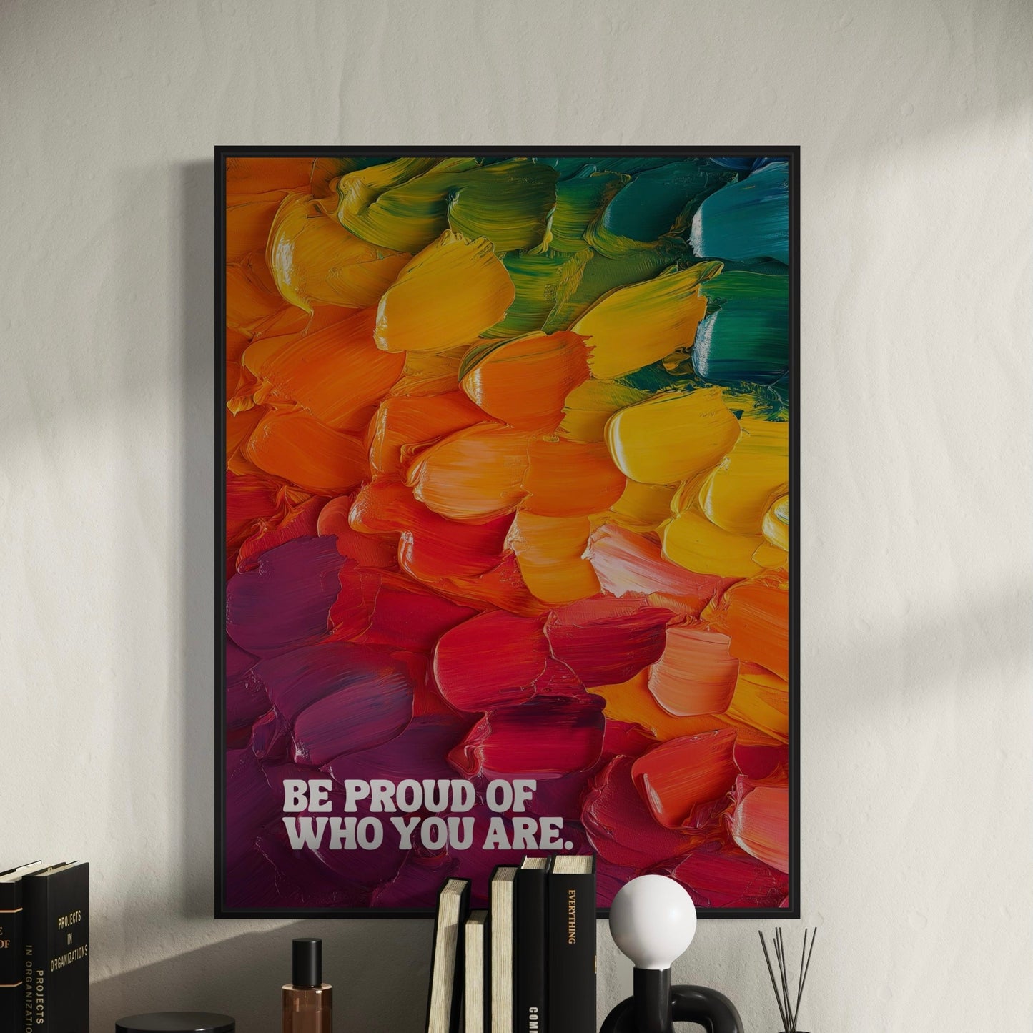LGBTQ Pride Art Print "Be Proud of Who You Are" | Queer Art Poster, Progress Pride Flag Print, Pride Month Home Decor