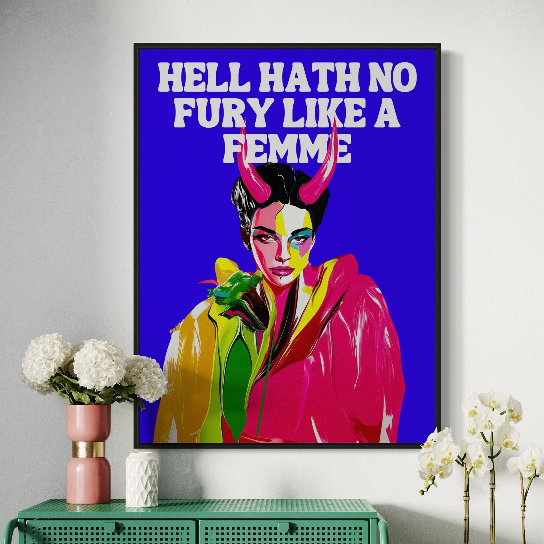Femme Fury LGBTQ+ Empowerment Art Print - Hell Hath No Fury Like a Femme
