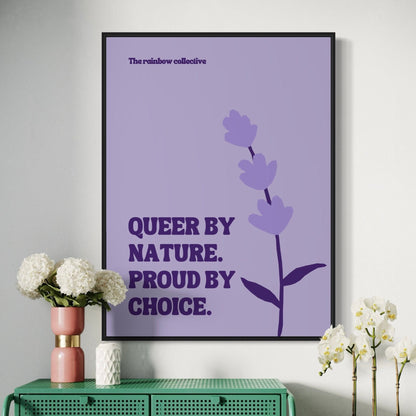 LGBTQ Pride Poster, Queer by Nature, Proud by Choice | Lavender Menace, Gay Art for Home Decor