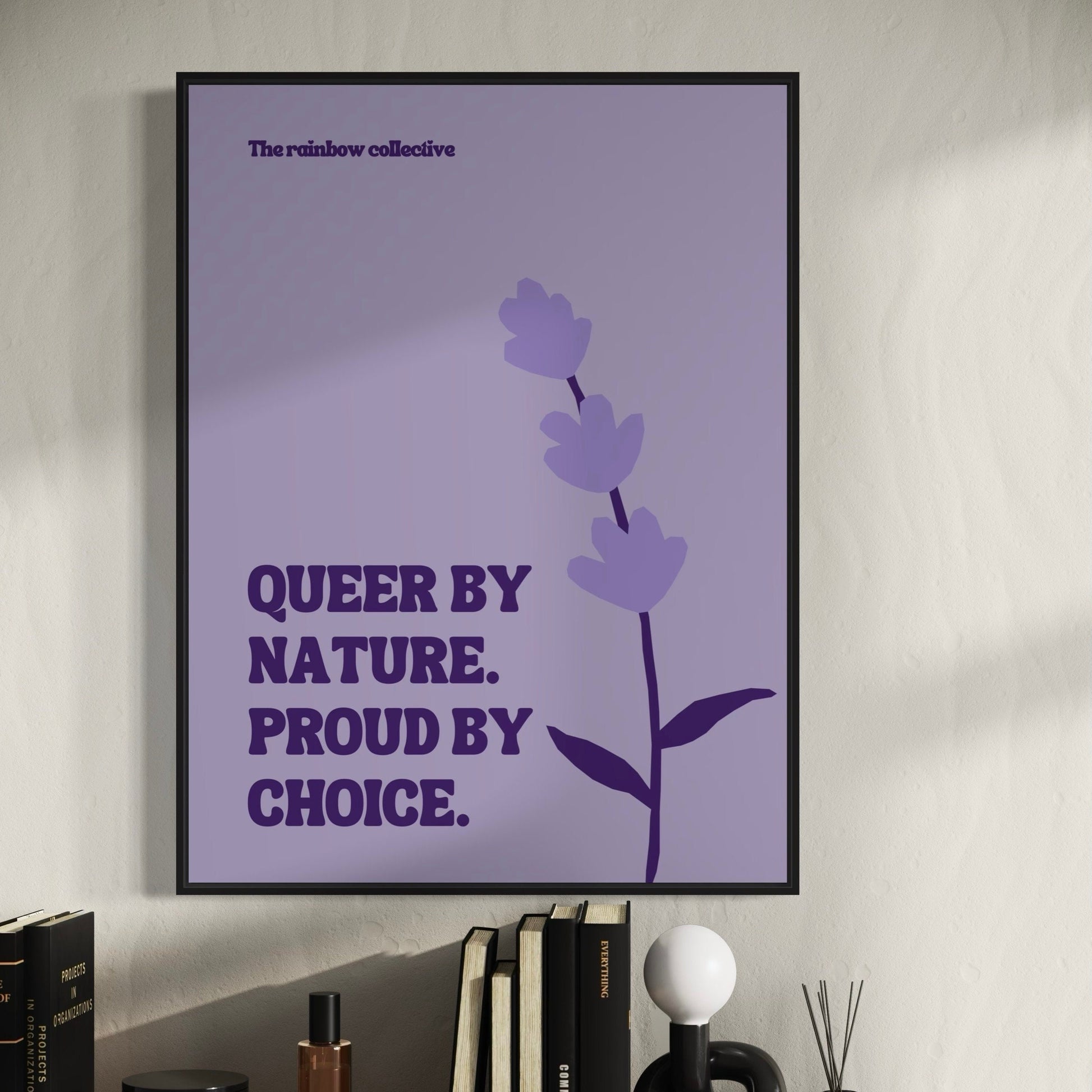 LGBTQ Pride Poster, Queer by Nature, Proud by Choice | Lavender Menace, Gay Art for Home Decor