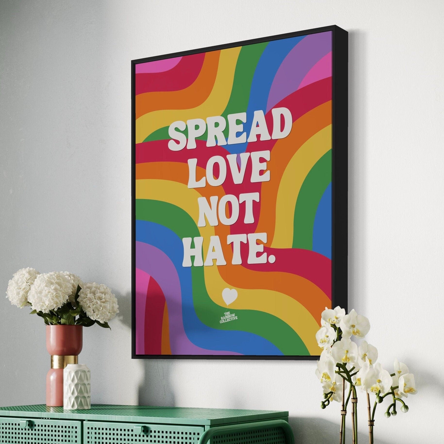 Pride Art Print “Spread Love Not Hate” - LGBTQ+ Queer Rainbow Wall Decor, Positive Affirmation Poster, Progress Pride Art