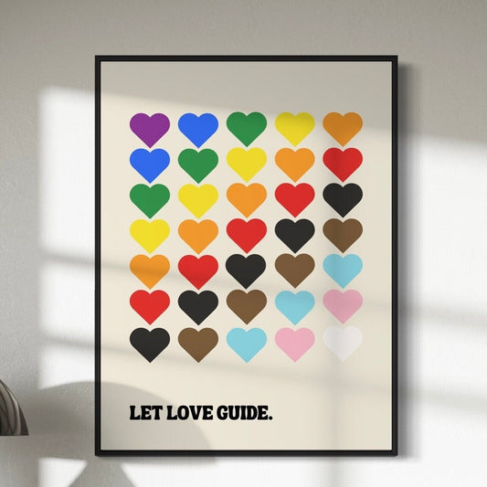 Progress Pride Art Print, Vibrant LGBTQ+ Flag Artwork for Empowerment & Visibility, Let Love Guide Print, Colourful Rainbow Wall Art