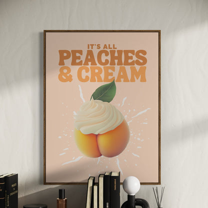 It’s All Peaches & Cream – Playful Peach Art Print | Fun and Flirty, LGBTQ Wall Art | 200gsm Premium Matte Paper | Unframed Peach Decor