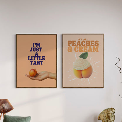 I'm Just a Little Tart – Playful Peach-Themed Art Print | Fun and Flirty Wall Decor | 200gsm Premium Matte Paper | Unframed Peach Poster
