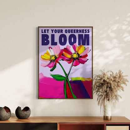 Let Your Queerness Bloom – LGBTQ+ Flower Art Print, Bold Queer Pride Wall Decor, Premium 200gsm Matte Print, Unframed
