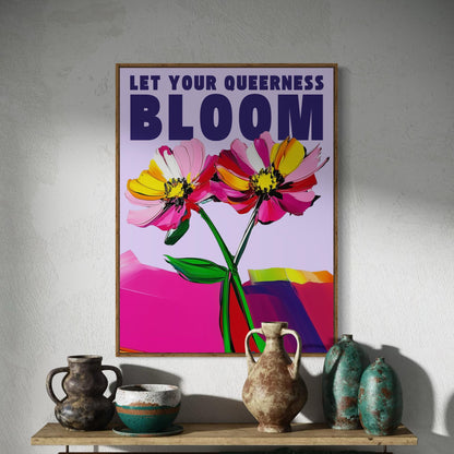 Let Your Queerness Bloom – LGBTQ+ Flower Art Print, Bold Queer Pride Wall Decor, Premium 200gsm Matte Print, Unframed