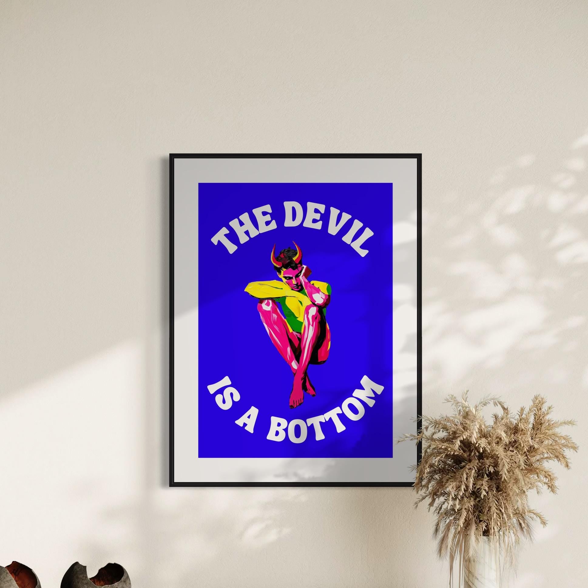 The Devil is a Bottom - Bold LGBTQ+ Art Print, Neon Blue Graphic Poster, Funny Art Print