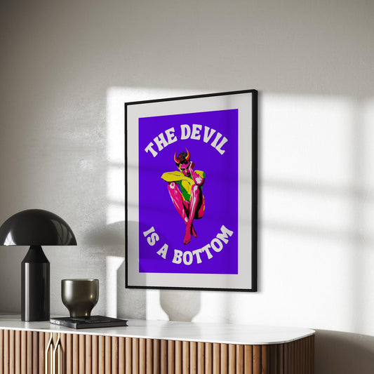 The Devil is a Bottom - Bold LGBTQ+ Art Print, Neon Purple Graphic Poster, Funny Art Print