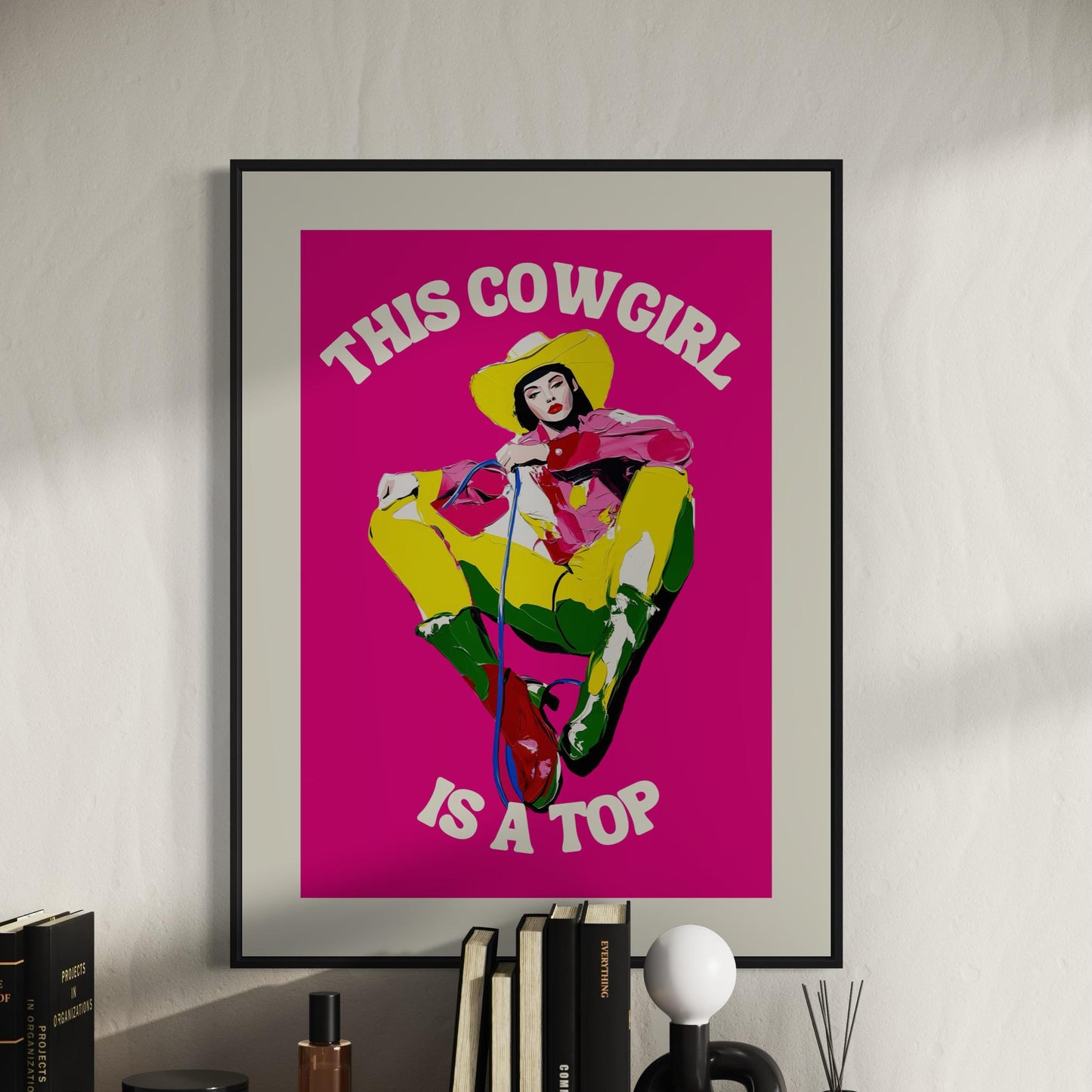 Bold Cowgirl Art Print | This Cowgirl Is a Top | Colourful LGBTQ Pride Art on Premium Matte Paper | Unframed Wall Decor for Queer Spaces