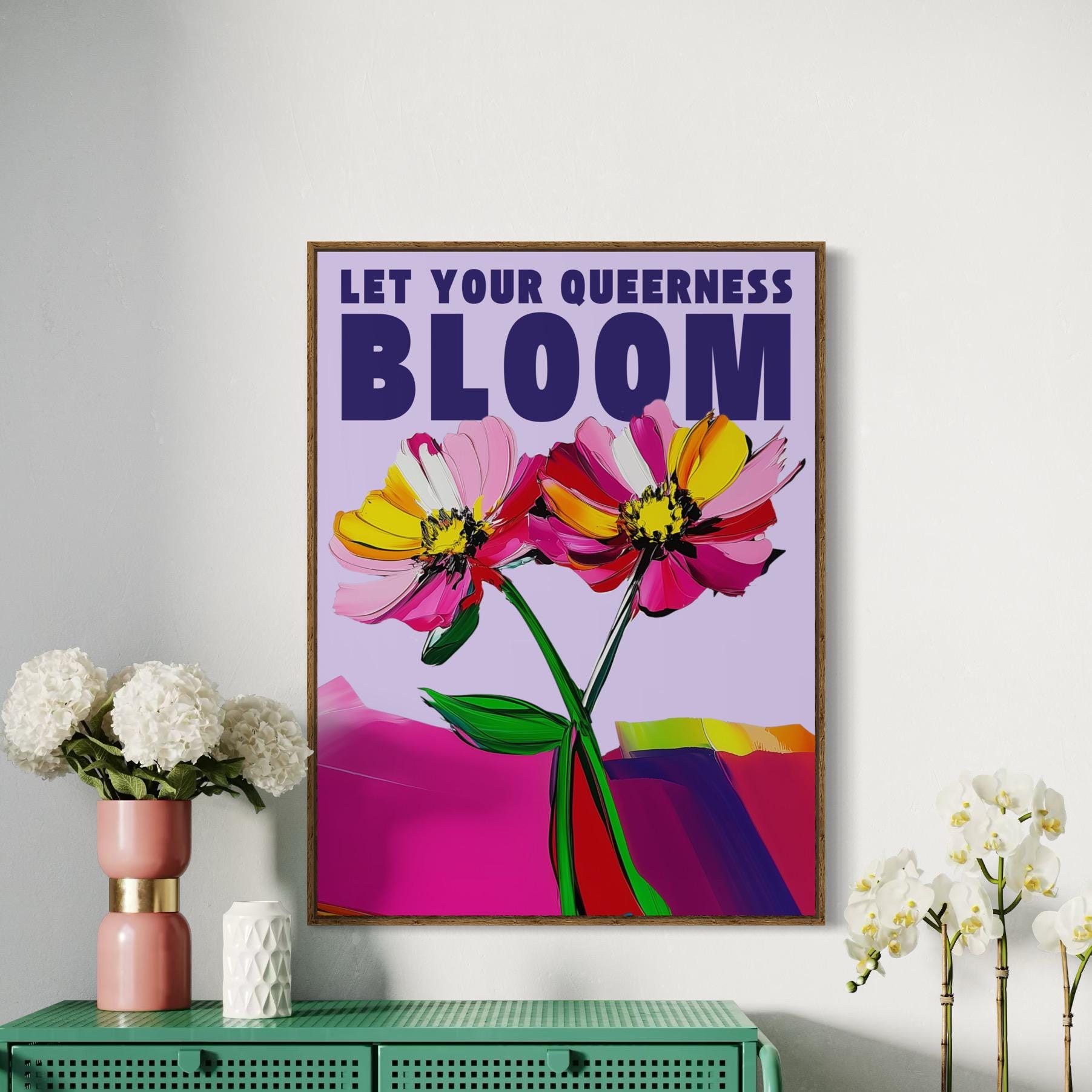 Let Your Queerness Bloom – LGBTQ+ Flower Art Print, Bold Queer Pride Wall Decor, Premium 200gsm Matte Print, Unframed