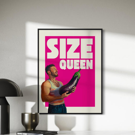 Size Queen Art Print | Bold & Playful LGBTQ+ Wall Decor | Vibrant Queer Art | Premium Matte Paper | Perfect Gift for Pride and Joyful Spaces
