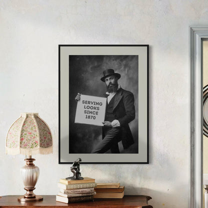 Victorian Gentleman - Serving Looks Since 1870 - Funny queer art