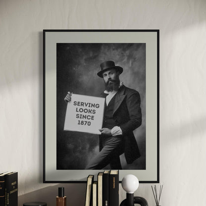 Victorian Gentleman - Serving Looks Since 1870 - Funny queer art