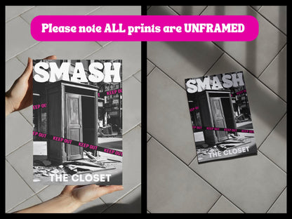 Smash the Closet Queer Empowerment Poster, LGBTQ+ Pride Art, Bold Pride Wall Decor
