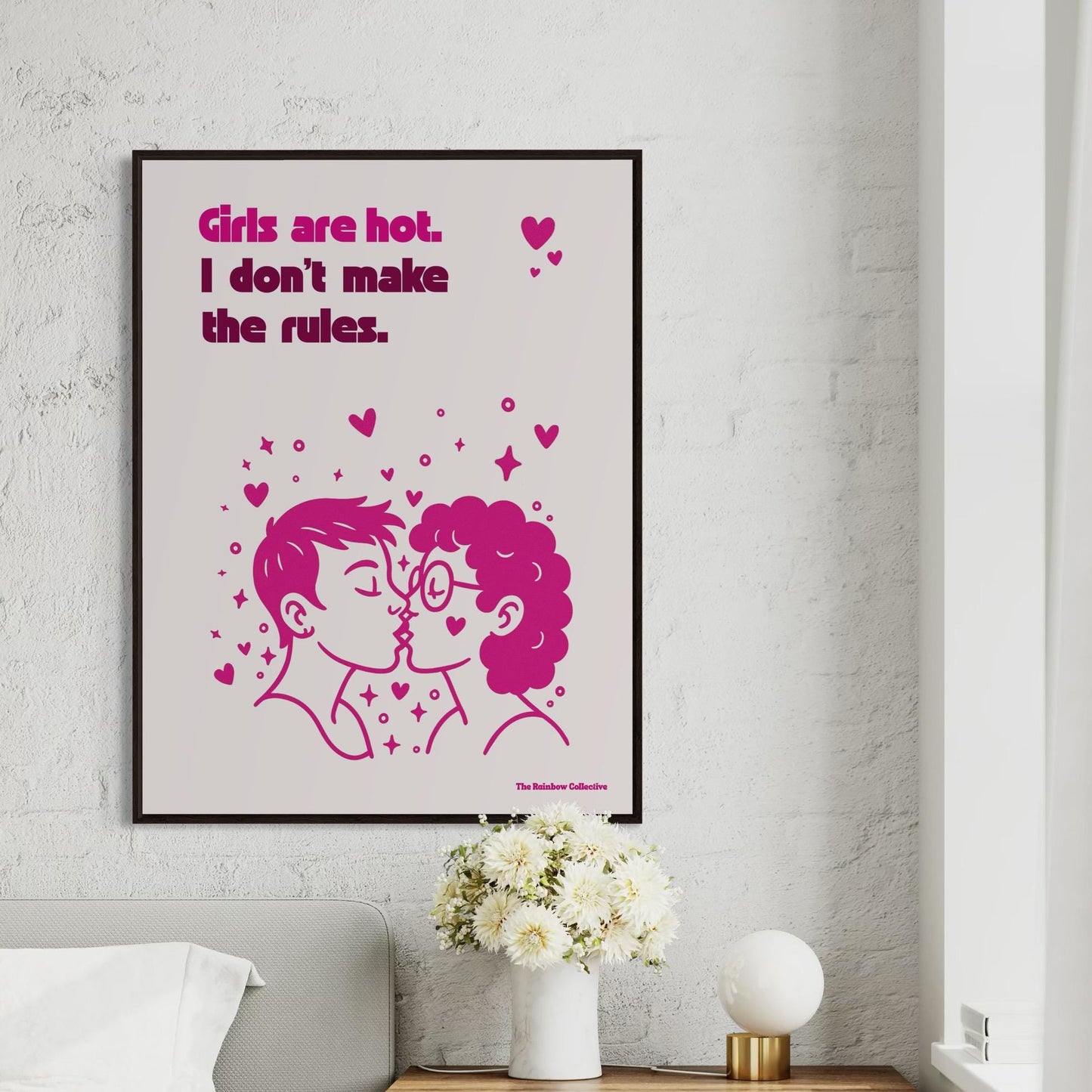 Girls Are Hot. I Don’t Make the Rules – Queer Lesbian Wall Art Print | Funny Sapphic Poster | Unframed Matte LGBTQ+ Print, Feminist Gift
