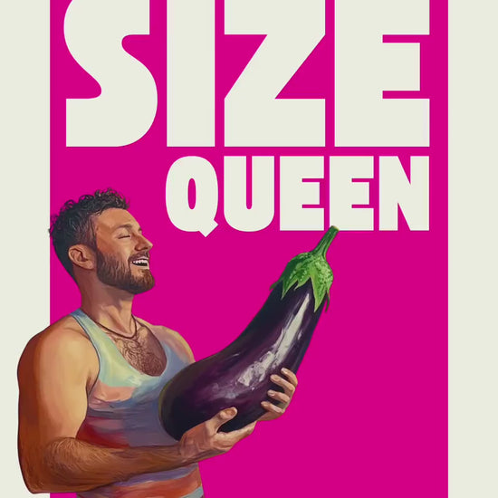 Size Queen Art Print | Bold & Playful LGBTQ+ Wall Decor | Vibrant Queer Art | Premium Matte Paper | Perfect Gift for Pride and Joyful Spaces