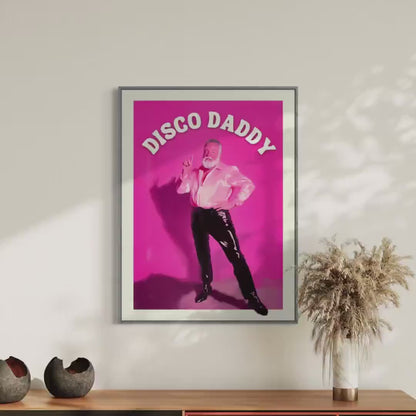 Disco Daddy – Retro Gay Art Print, Campy Wall Decor, Queer Aesthetic, LGBTQ+ Poster, Funky Home Art, Pink 70s Inspired Artwork